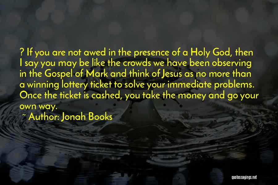 Jonah Books Quotes 1083045