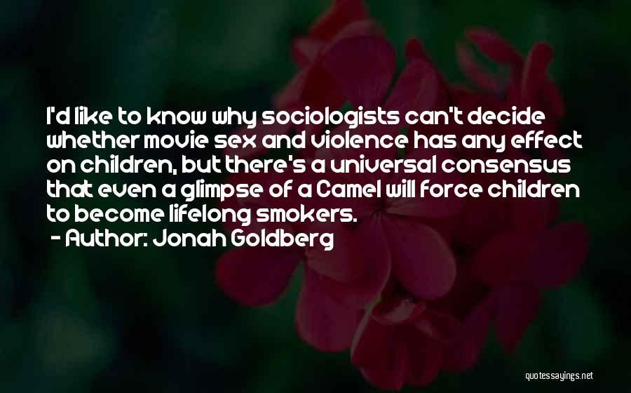 Jonah Goldberg Quotes 107046