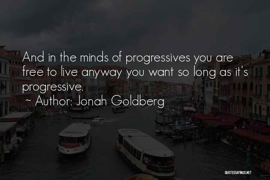 Jonah Goldberg Quotes 1380560