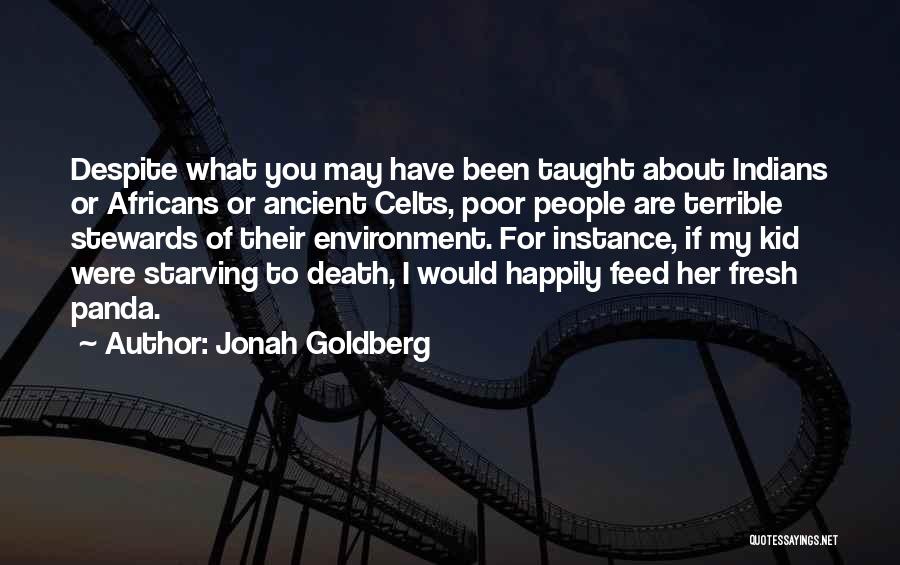 Jonah Goldberg Quotes 228362