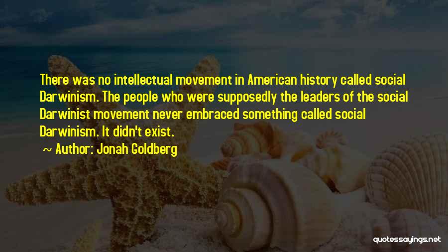 Jonah Goldberg Quotes 274125