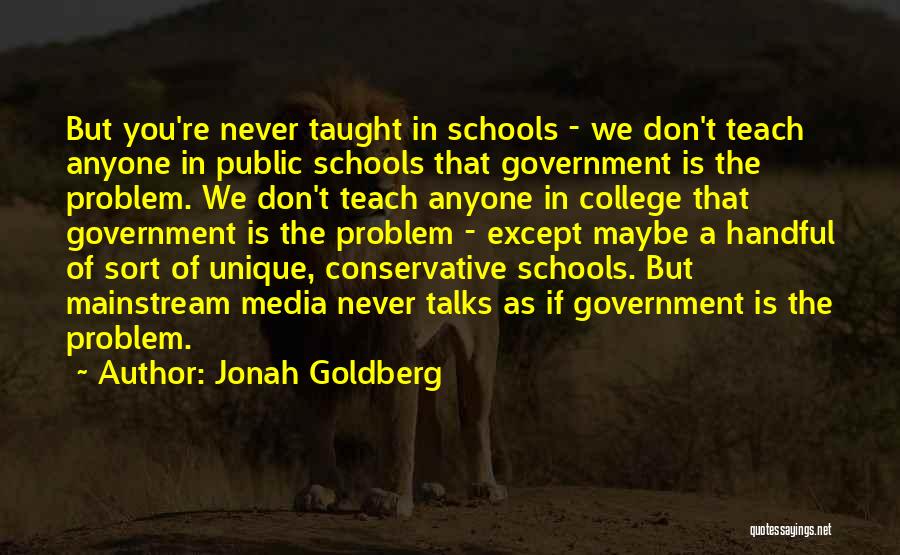Jonah Goldberg Quotes 619491