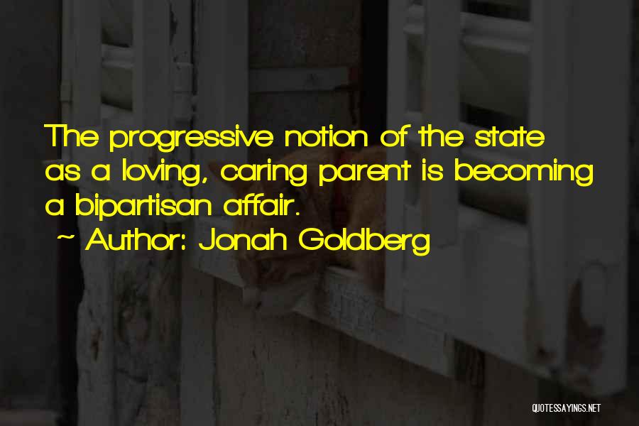 Jonah Goldberg Quotes 650427