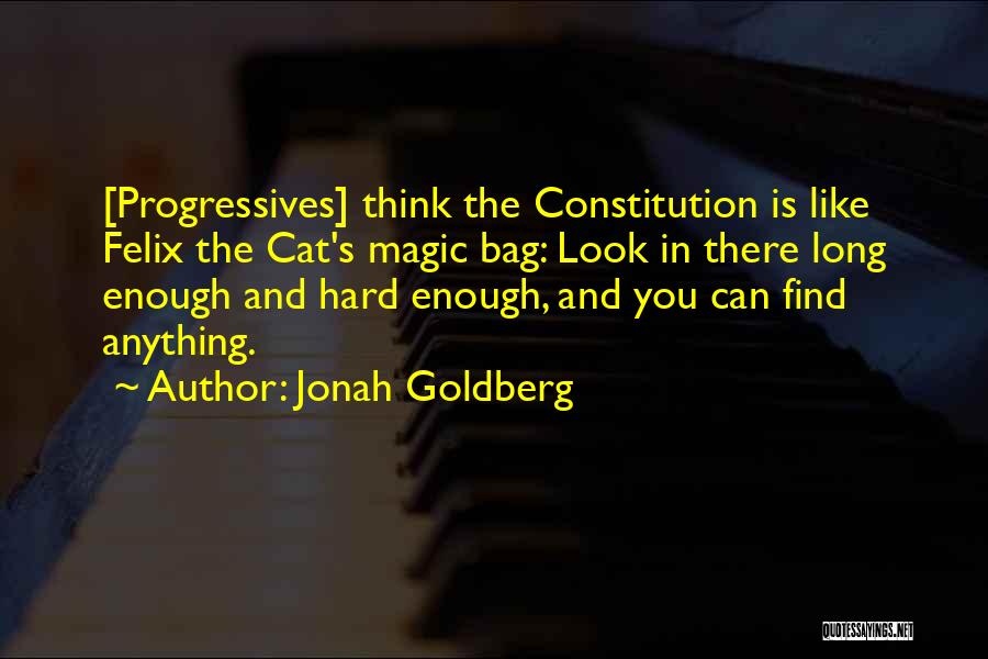 Jonah Goldberg Quotes 750305