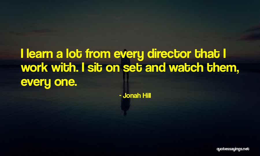 Jonah Hill Quotes 1195800