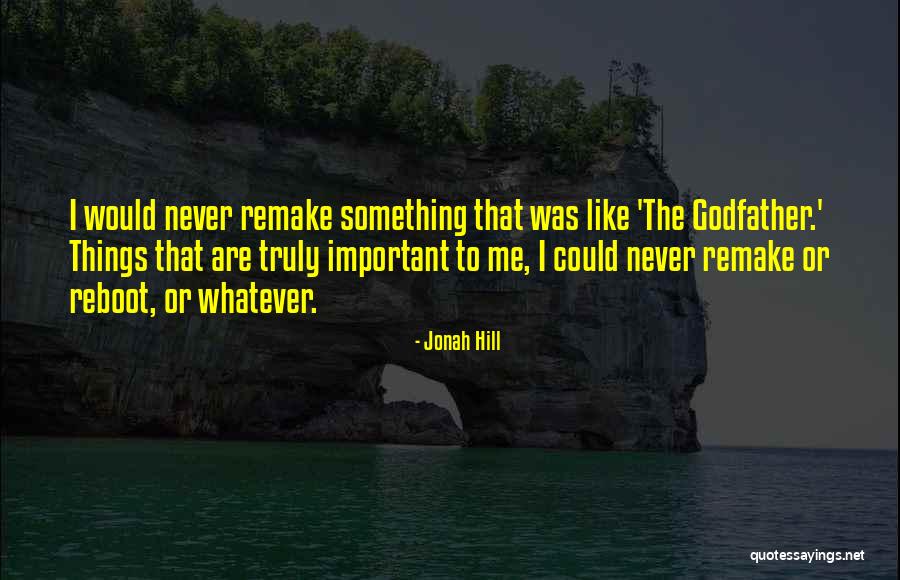Jonah Hill Quotes 1572536 Jonah Hill Quotes 1572536