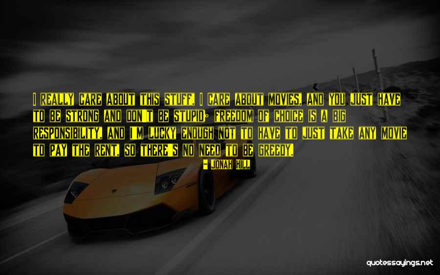 Jonah Hill Quotes 322420 Jonah Hill Quotes 322420