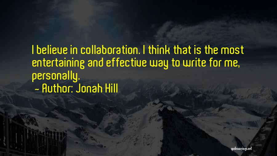 Jonah Hill Quotes 890356