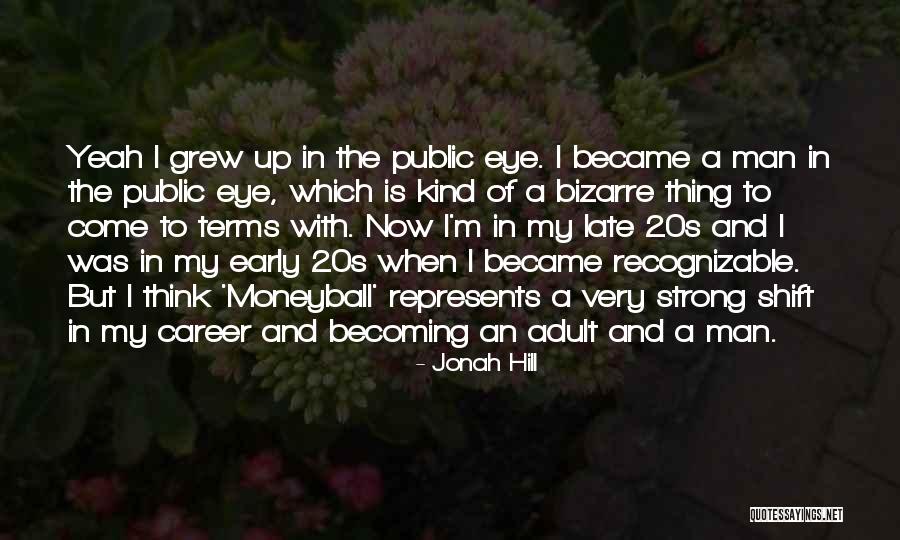 Jonah Hill Quotes 922881 Jonah Hill Quotes 922881