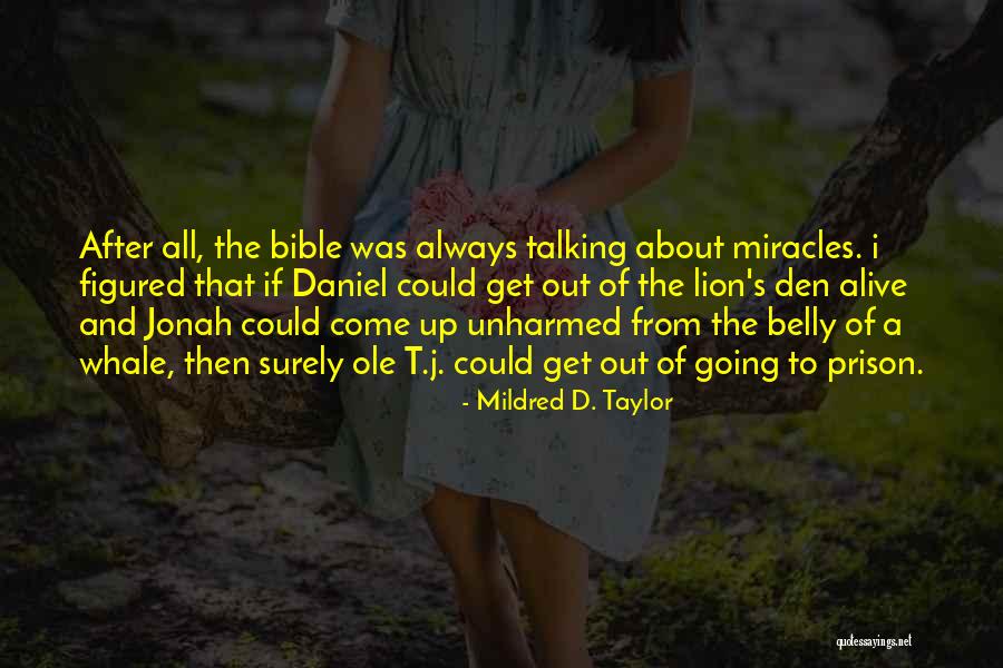 Jonah In The Bible Quotes By Mildred D. Taylor Jonah In The Bible Quotes By Mildred D. Taylor