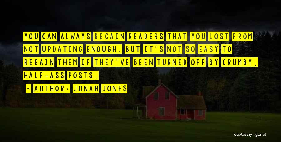 Jonah Jones Quotes 792489