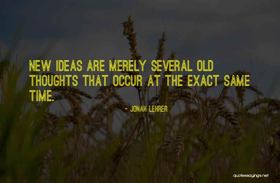 Jonah Lehrer Quotes 1384924