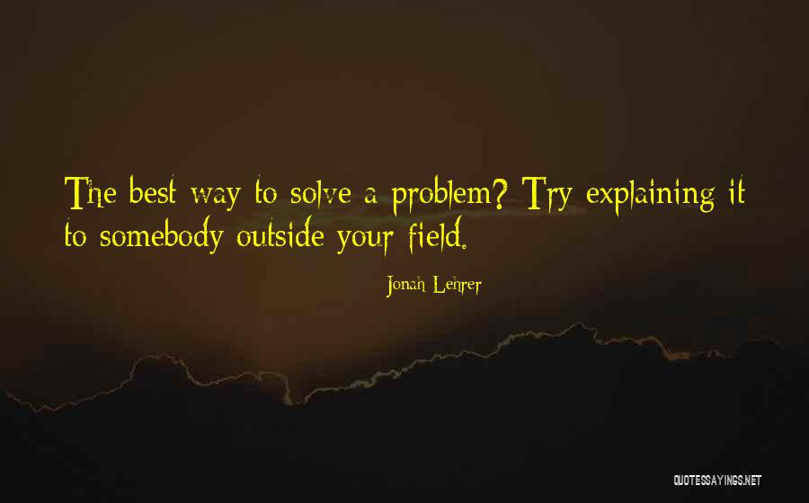 Jonah Lehrer Quotes 2080804