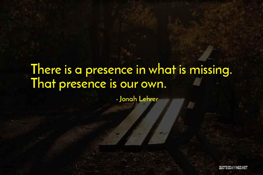 Jonah Lehrer Quotes 466410 Jonah Lehrer Quotes 466410