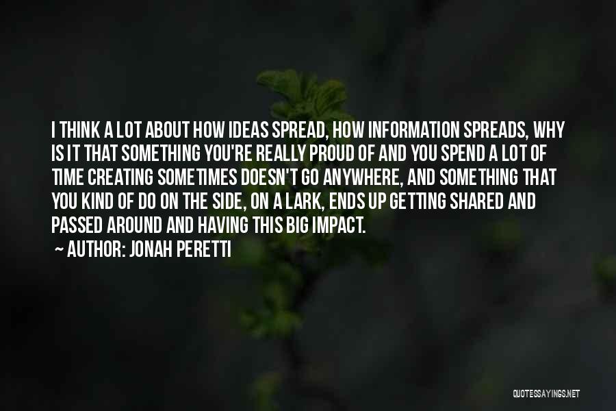 Jonah Peretti Quotes 1259863