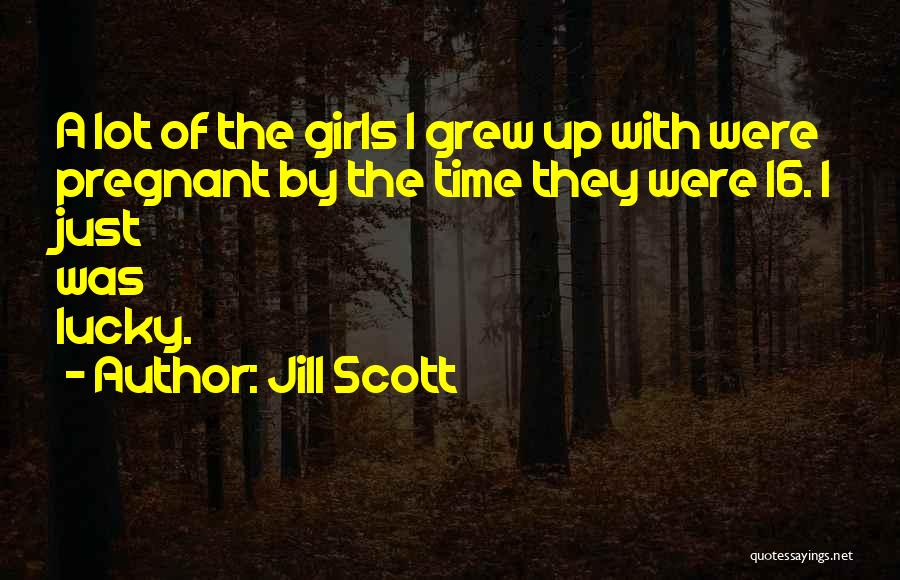 Jonah Ranga Quotes By Jill Scott