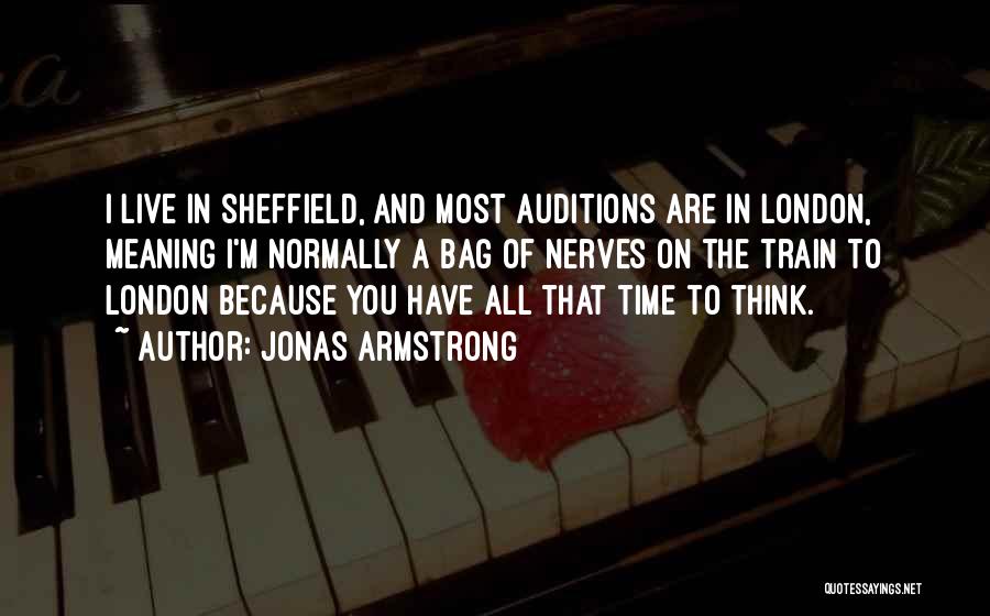 Jonas Armstrong Quotes 2254789