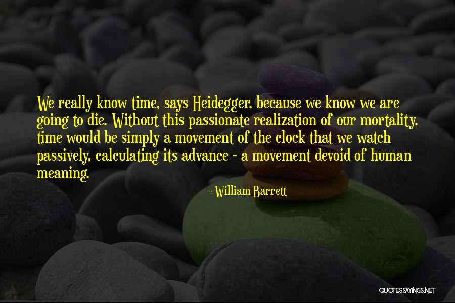 Jonas Burgert Quotes By William Barrett Jonas Burgert Quotes By William Barrett