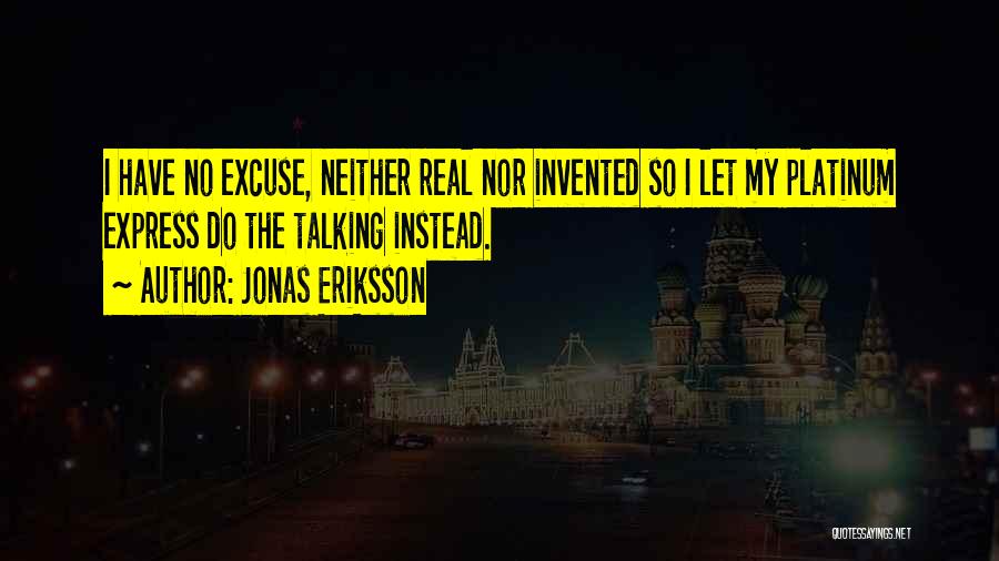 Jonas Eriksson Quotes 1863152