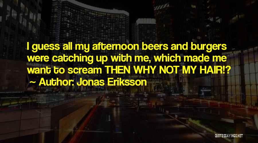 Jonas Eriksson Quotes 2198858