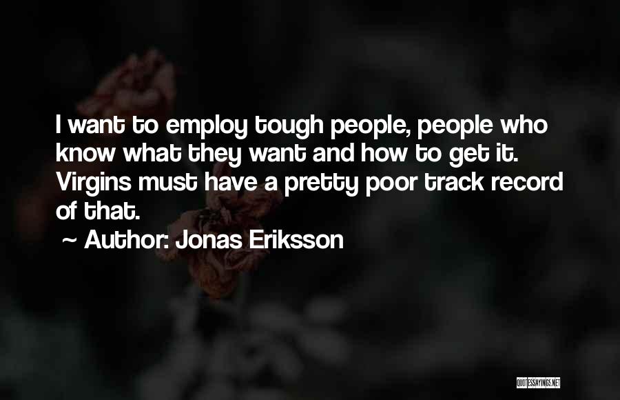 Jonas Eriksson Quotes 840459