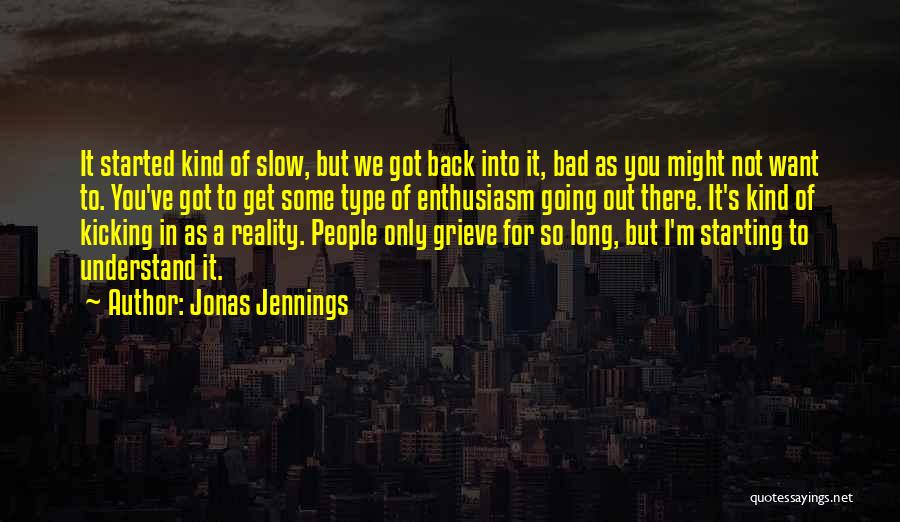 Jonas Jennings Quotes 1630866