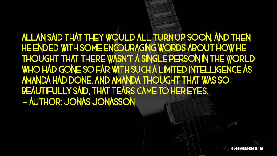 Jonas Jonasson Quotes 1175071