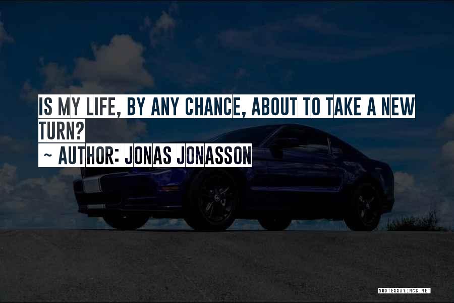 Jonas Jonasson Quotes 122132