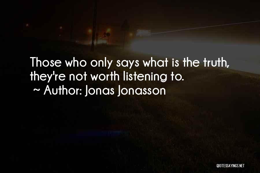 Jonas Jonasson Quotes 1381058