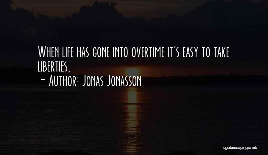 Jonas Jonasson Quotes 149398