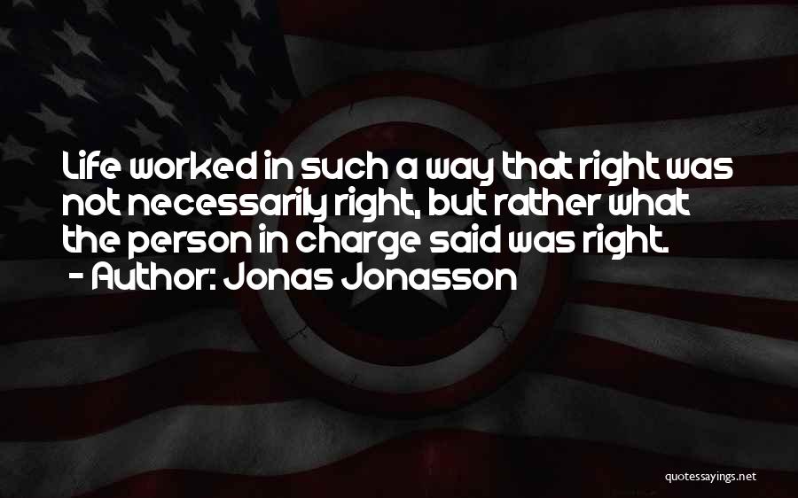 Jonas Jonasson Quotes 1577216