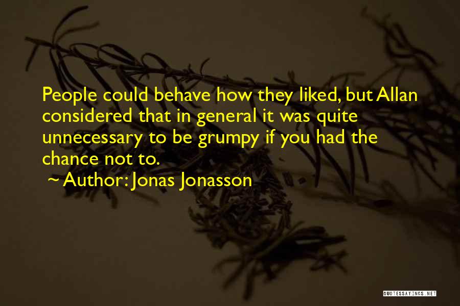 Jonas Jonasson Quotes 1673737