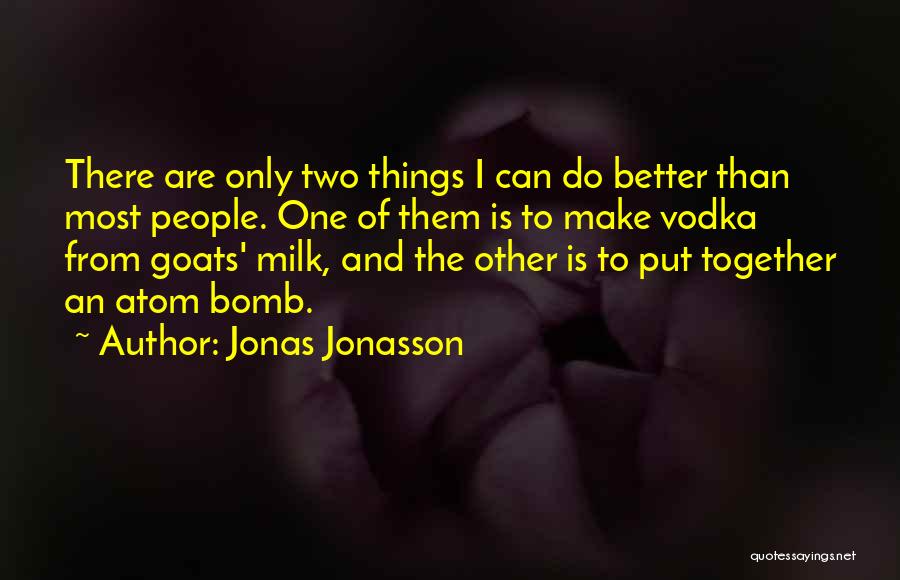 Jonas Jonasson Quotes 1846675