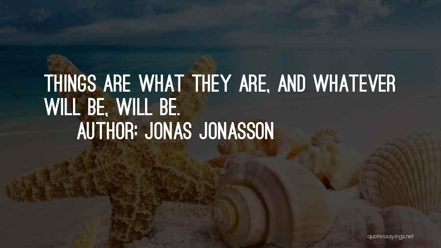 Jonas Jonasson Quotes 1952756