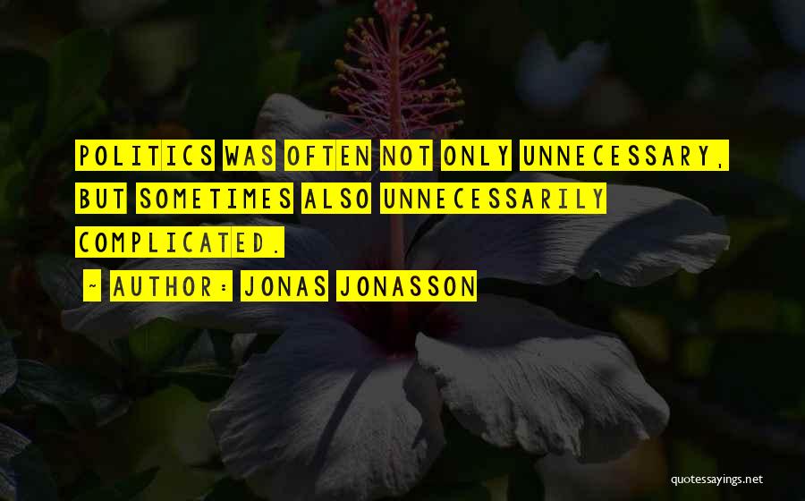 Jonas Jonasson Quotes 2006379