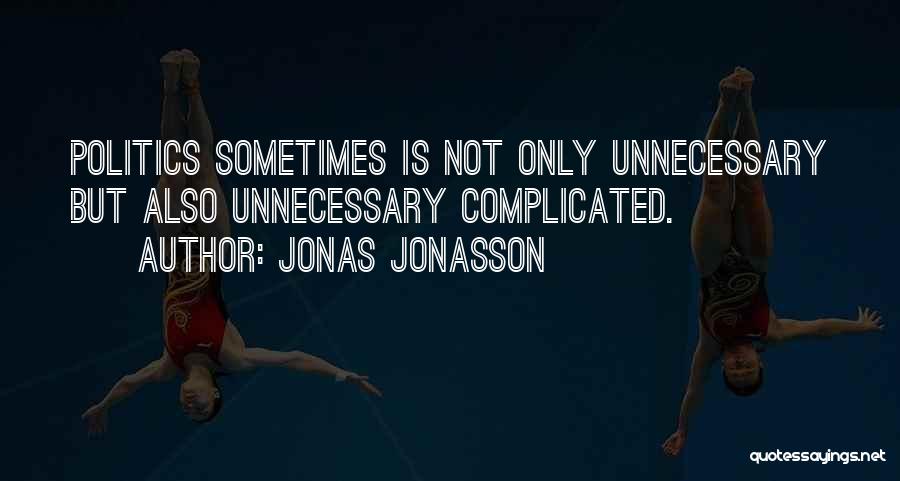 Jonas Jonasson Quotes 618802