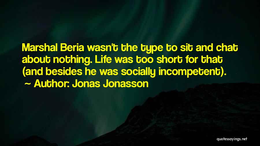 Jonas Jonasson Quotes 969647