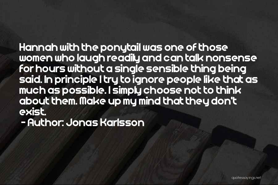 Jonas Karlsson Quotes 387307