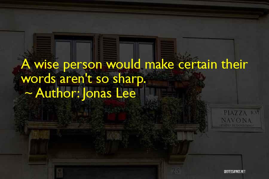 Jonas Lee Quotes 2152535