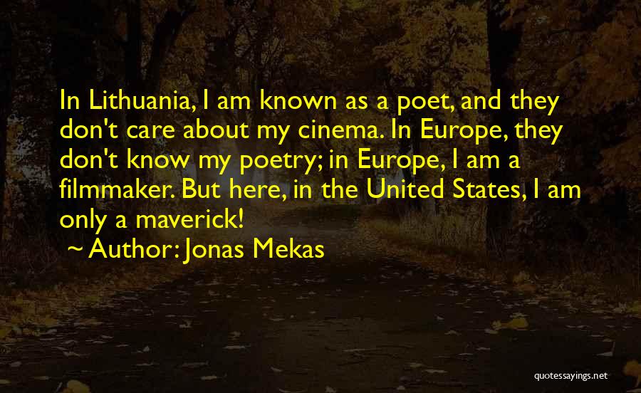 Jonas Mekas Quotes 1043523