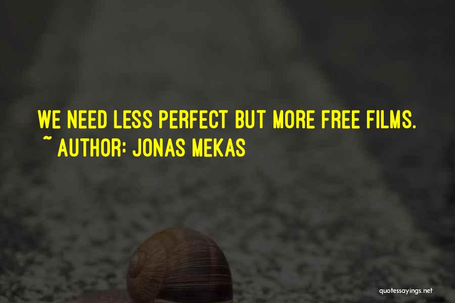 Jonas Mekas Quotes 1690533