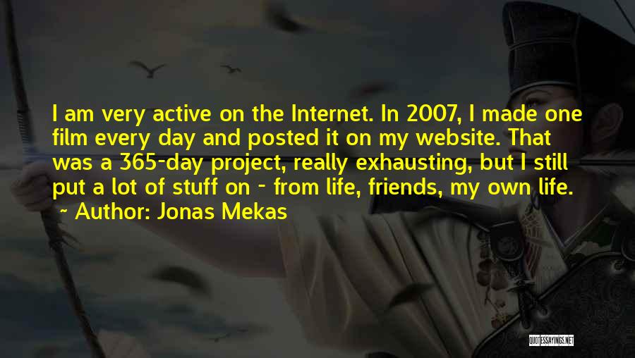 Jonas Mekas Quotes 1722583