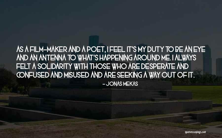 Jonas Mekas Quotes 2231224