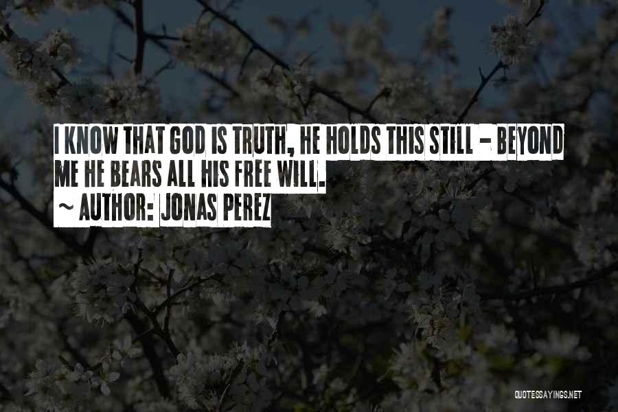 Jonas Perez Quotes 472415