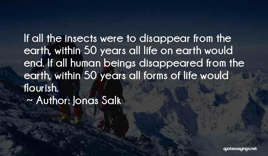 Jonas Salk Quotes 1157654
