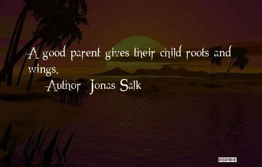 Jonas Salk Quotes 1313168