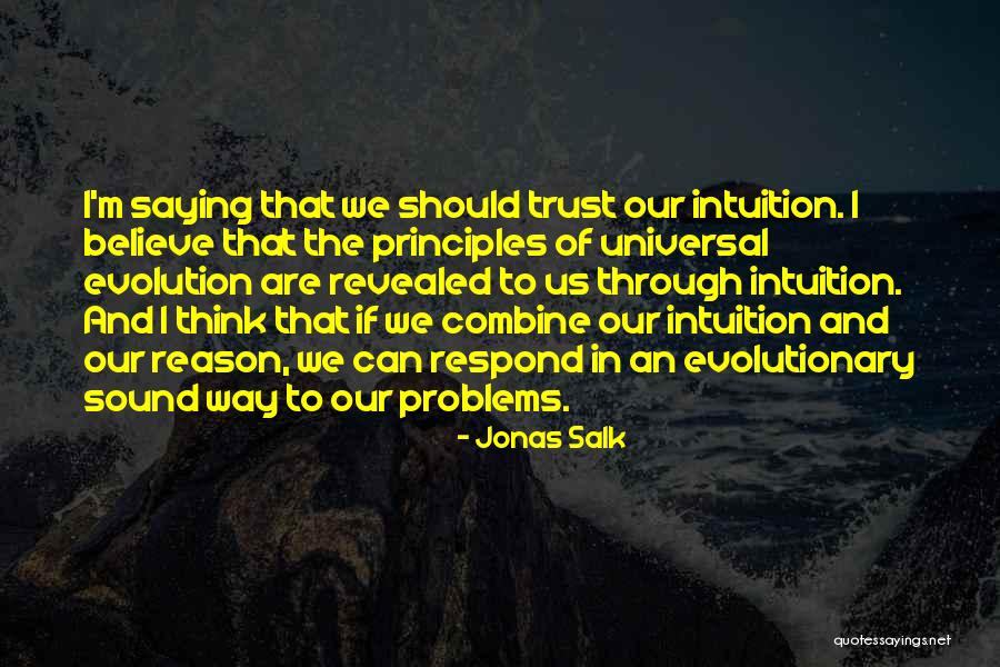 Jonas Salk Quotes 1520677 Jonas Salk Quotes 1520677