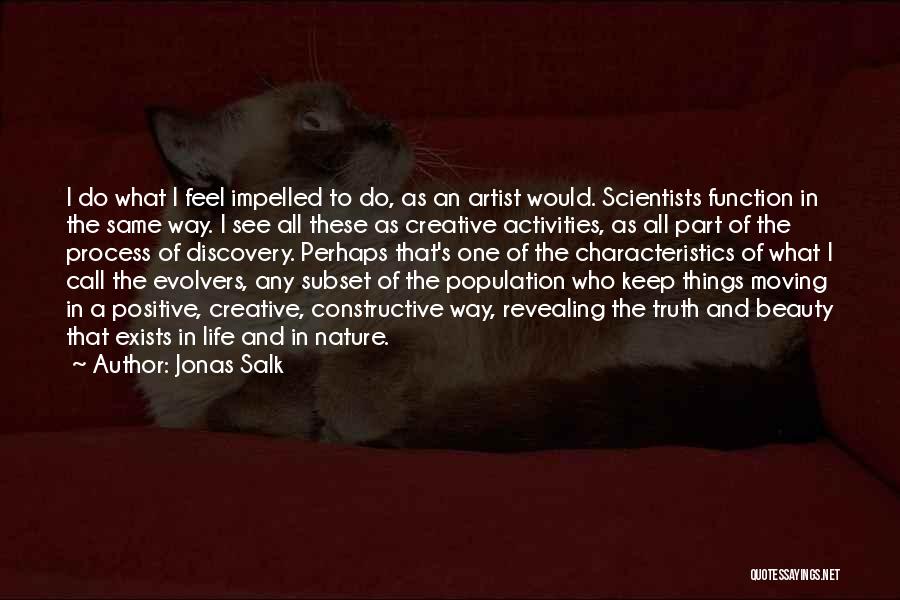 Jonas Salk Quotes 1761788