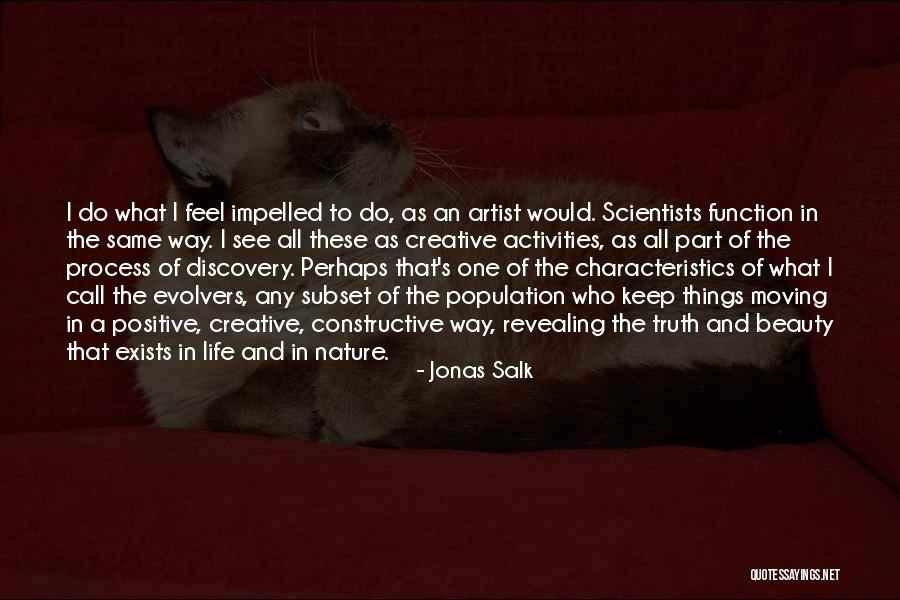 Jonas Salk Quotes 1761788