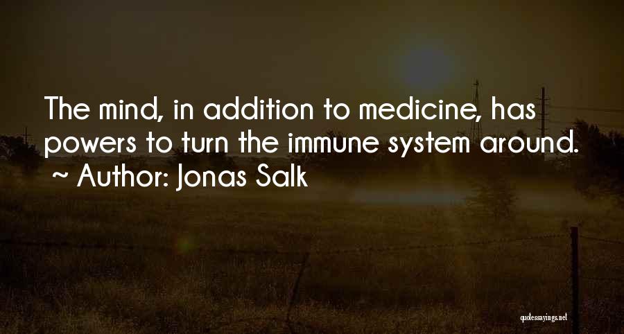 Jonas Salk Quotes 2051810
